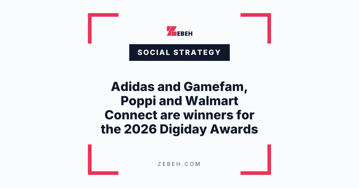 Adidas and Gamefam, Poppi and Walmart Connect are winners for the 2026 Digiday Awards