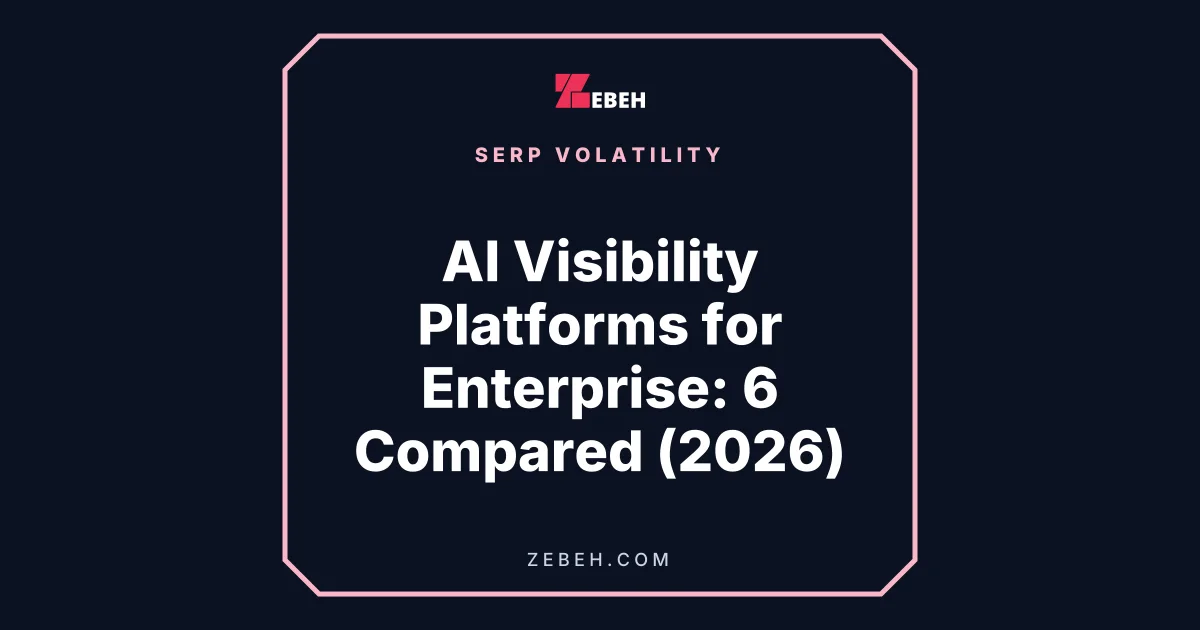 AI Visibility Platforms for Enterprise: 6 Compared (2026)