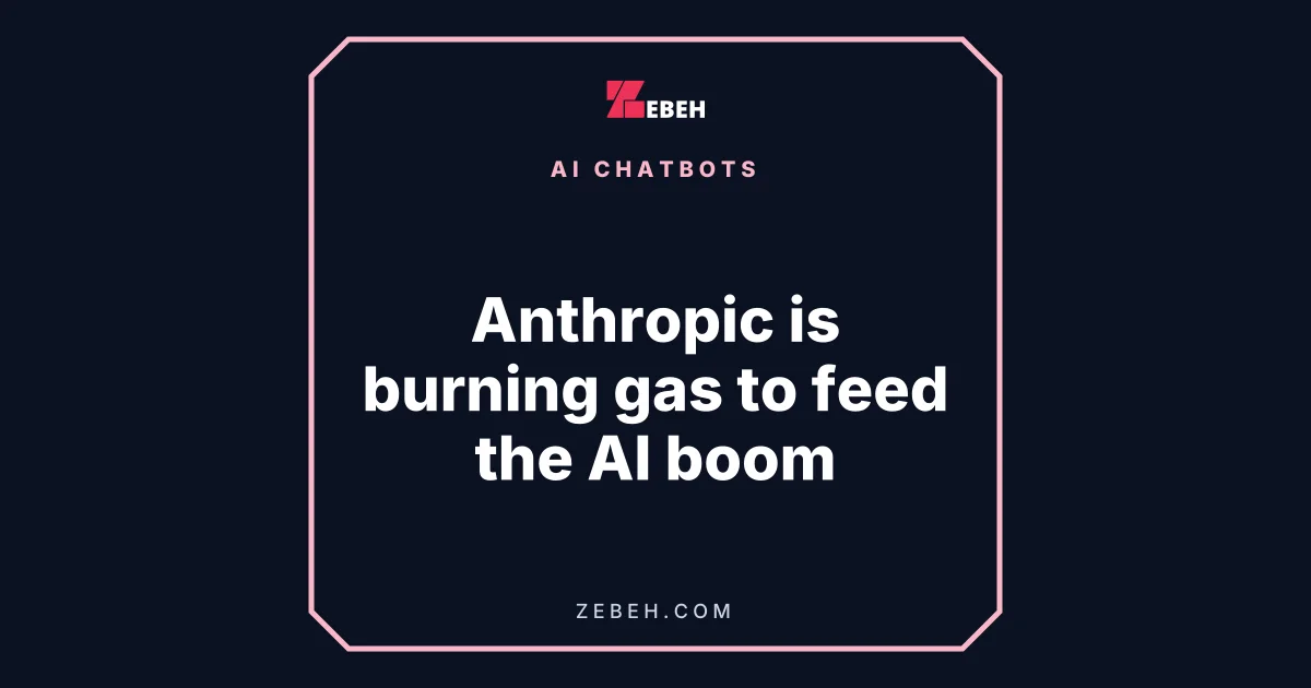 Anthropic is burning gas to feed the AI boom