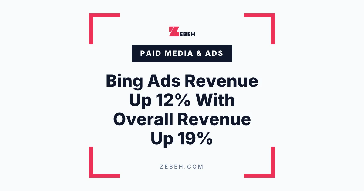 Bing Ads Revenue Up 12% With Overall Revenue Up 19%