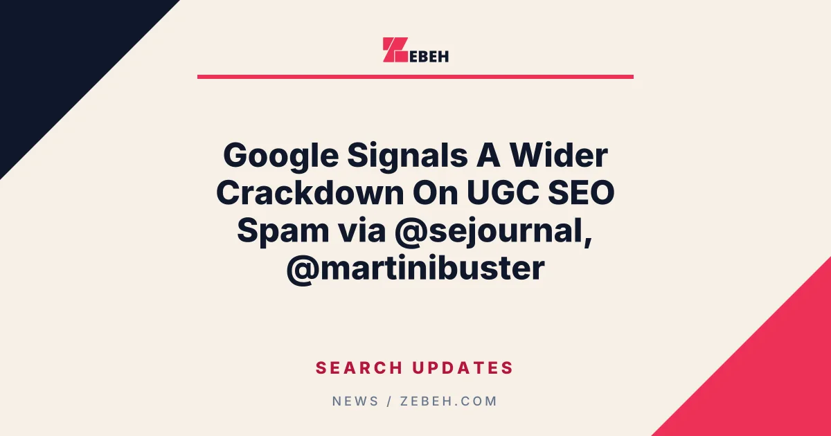 Google Signals A Wider Crackdown On UGC SEO Spam via @sejournal, @martinibuster