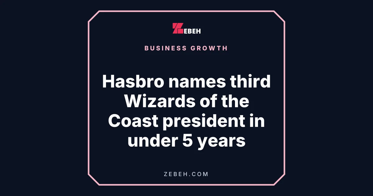 Hasbro names third Wizards of the Coast president in under 5 years