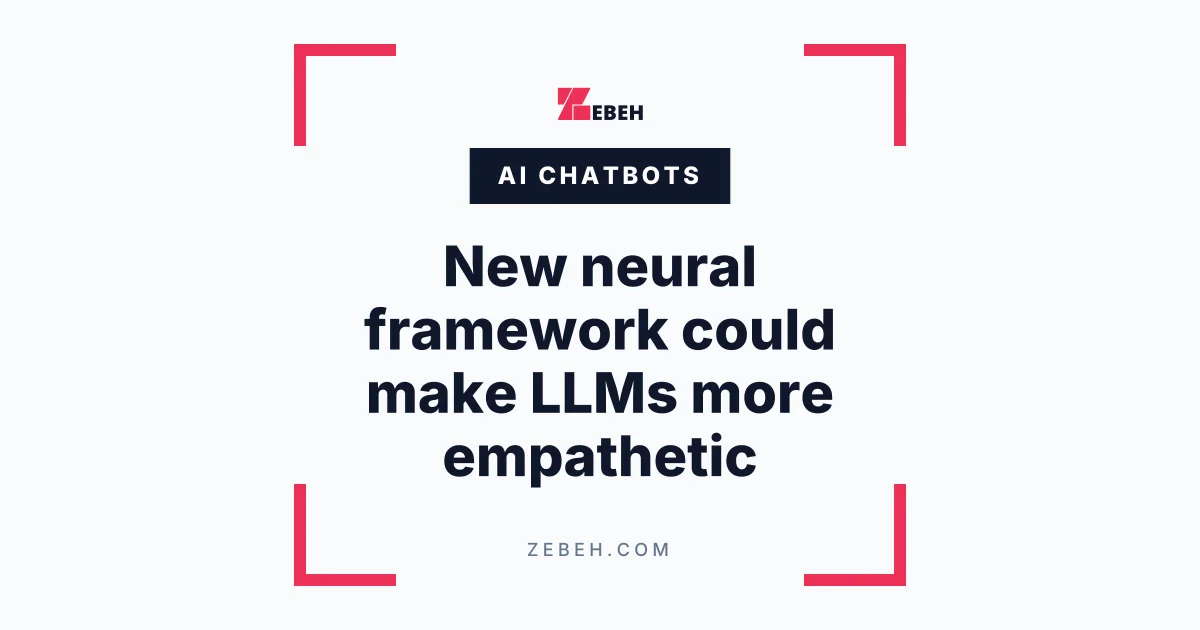 New neural framework could make LLMs more empathetic