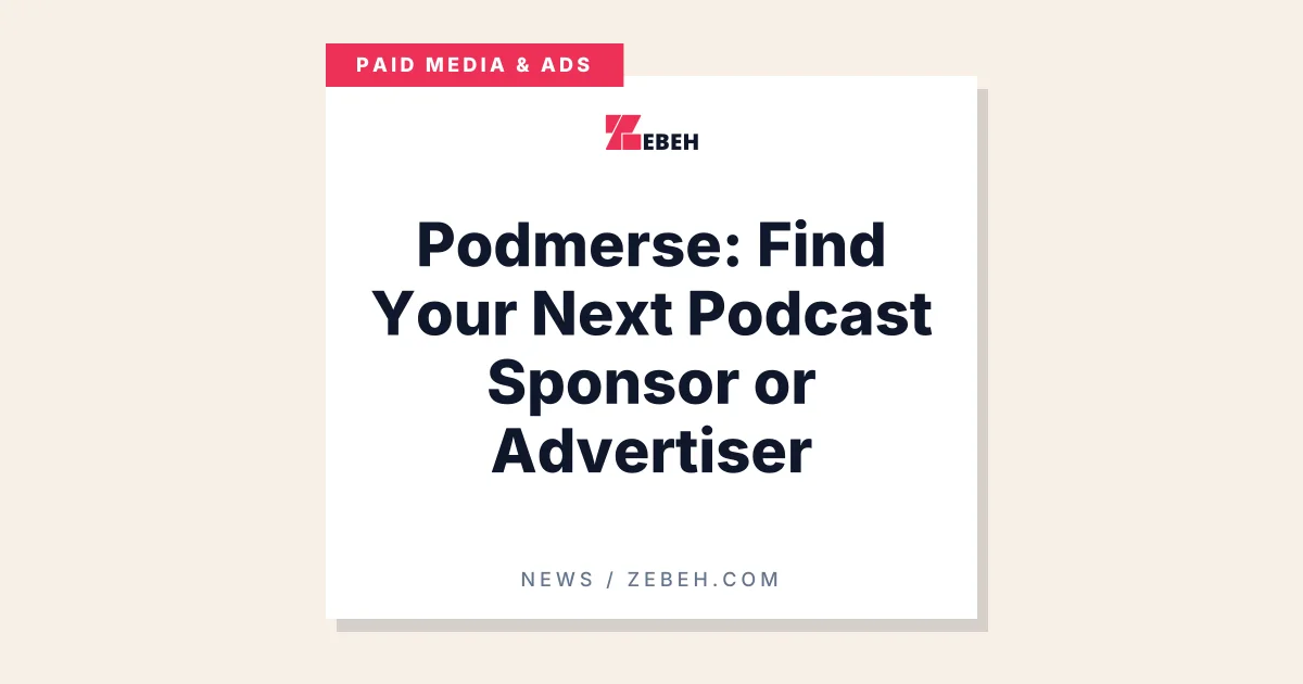 Podmerse: Find Your Next Podcast Sponsor or Advertiser