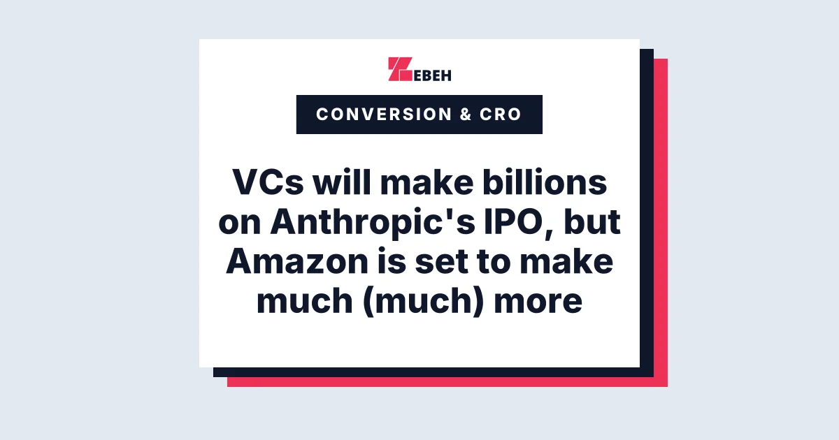 VCs will make billions on Anthropic's IPO, but Amazon is set to make much (much) more